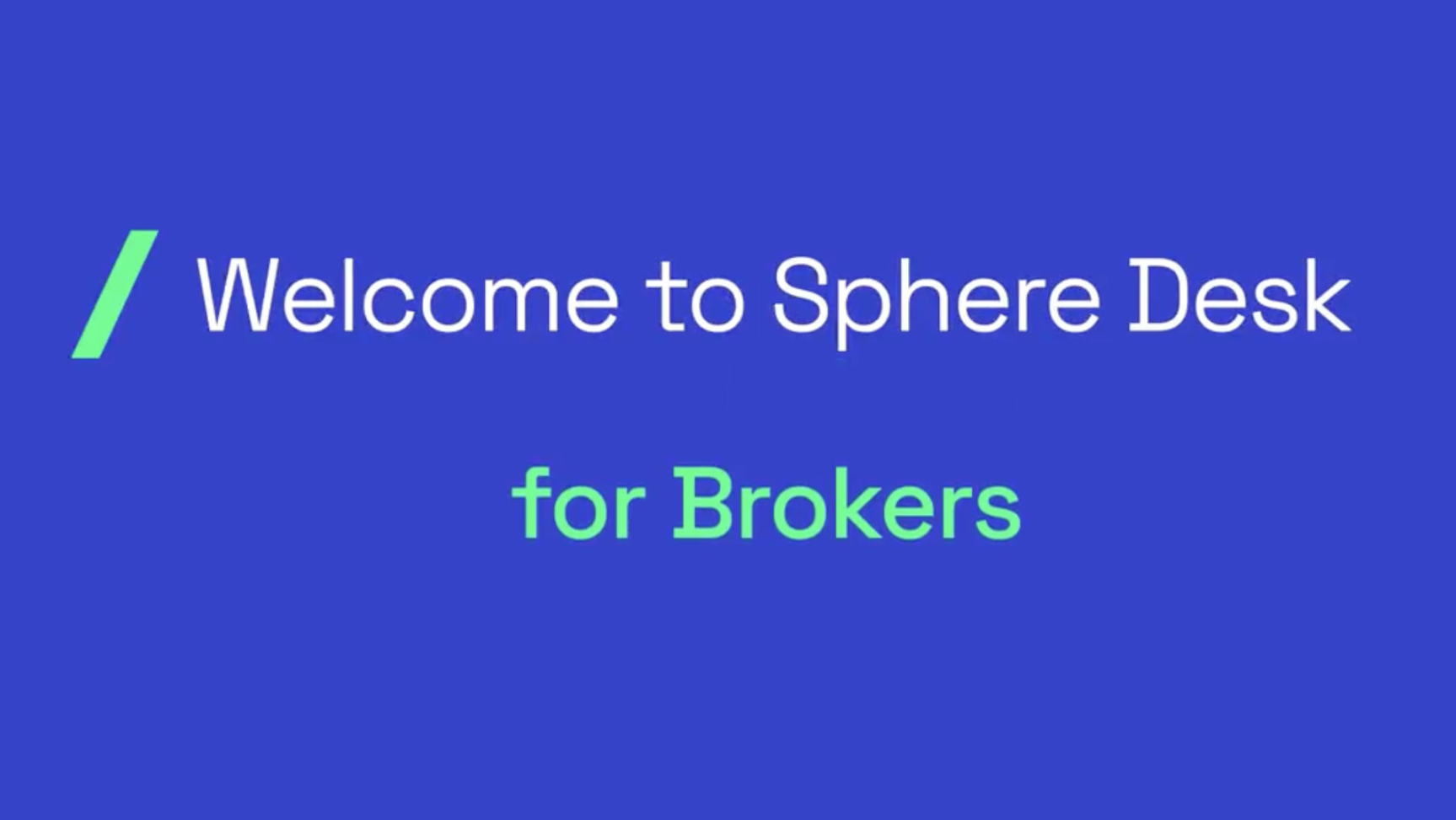 Sphere for Brokers